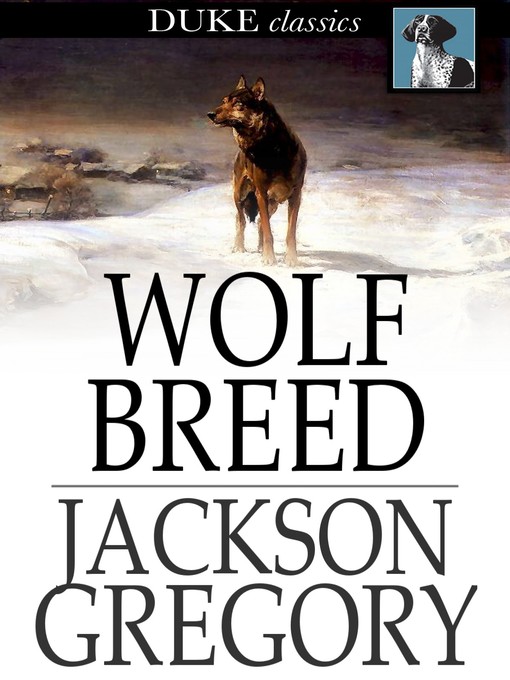 Title details for Wolf Breed by Jackson Gregory - Wait list
